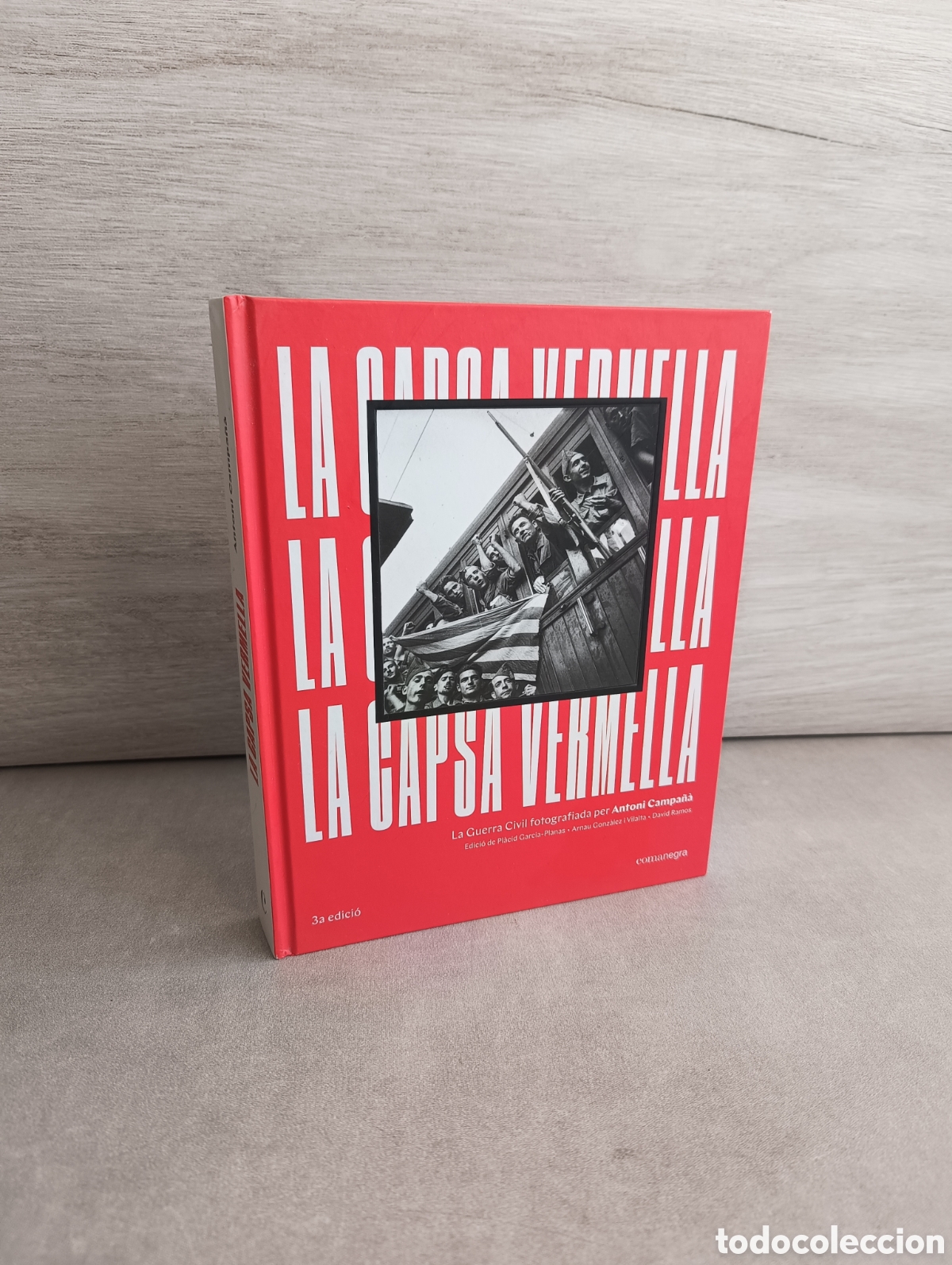 Second hand books: La capsa vermella: la Guerra Civil fotografiada per Antoni Campa&ntilde;&agrave;. Edicions Comanegra.