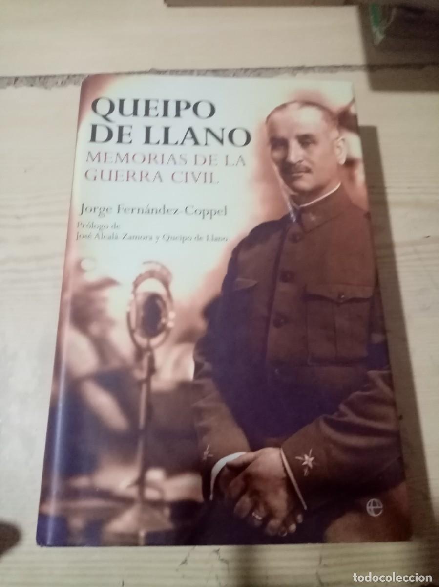 Libros de segunda mano: QUEIPO DE LLANO MEMORIAS DE LA GUERRA CIVIL. JORGE FERNANDEZ COPPEL. EST13B1