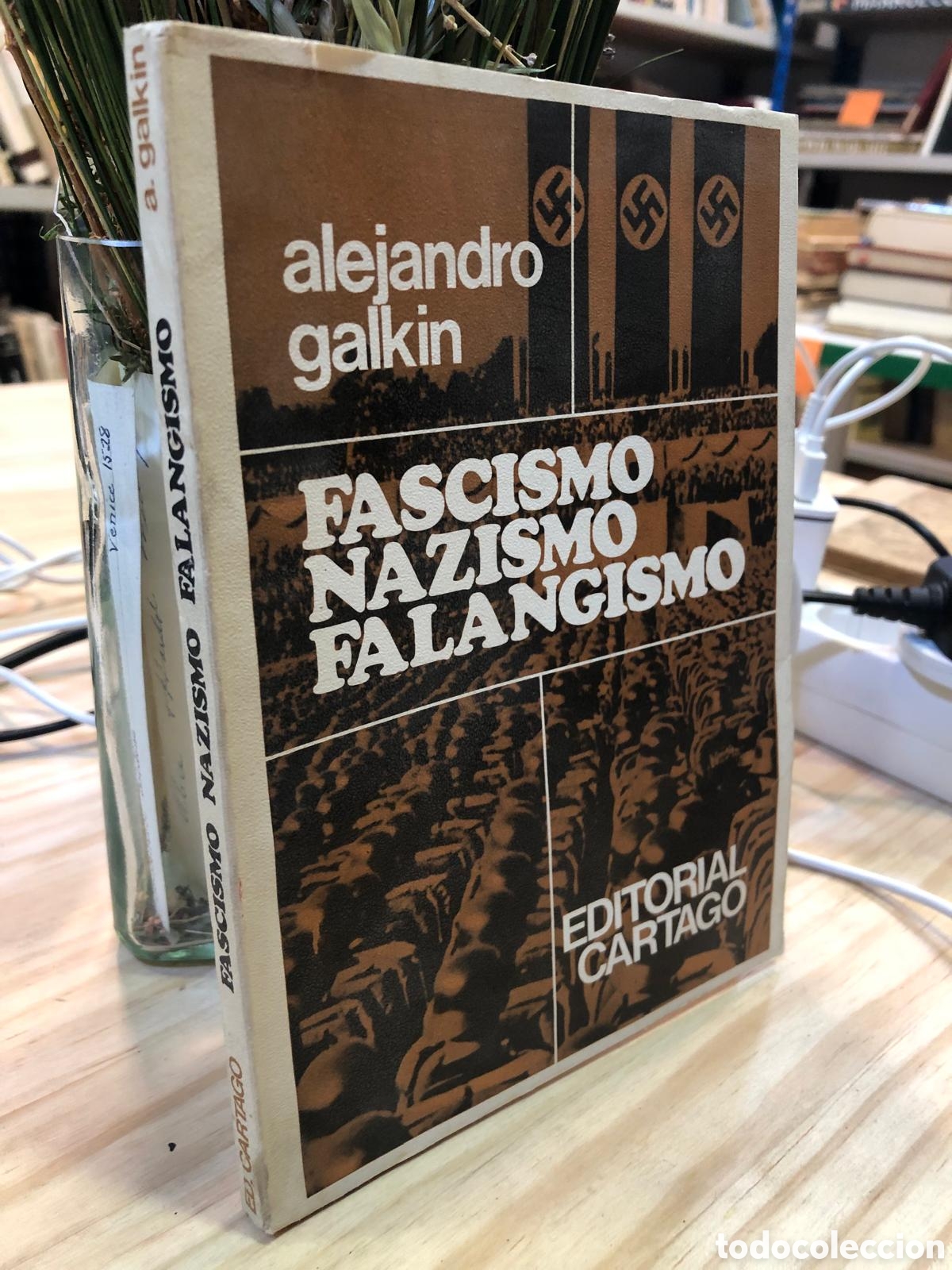 Second hand books: Fascismo, nazismo, falangismo - Alejandro Galkin