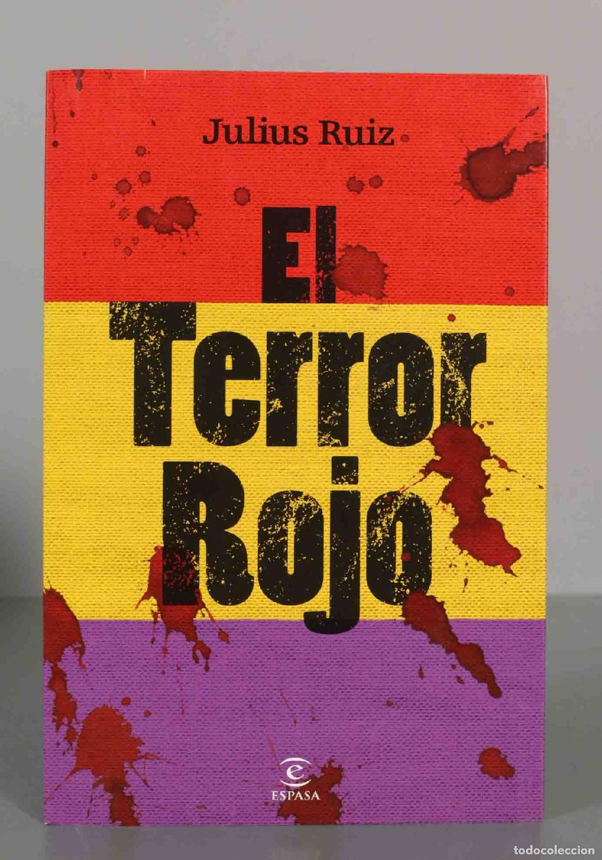 Libros de segunda mano: El terror rojo - Julius Ruiz - Espasa - Foto 1