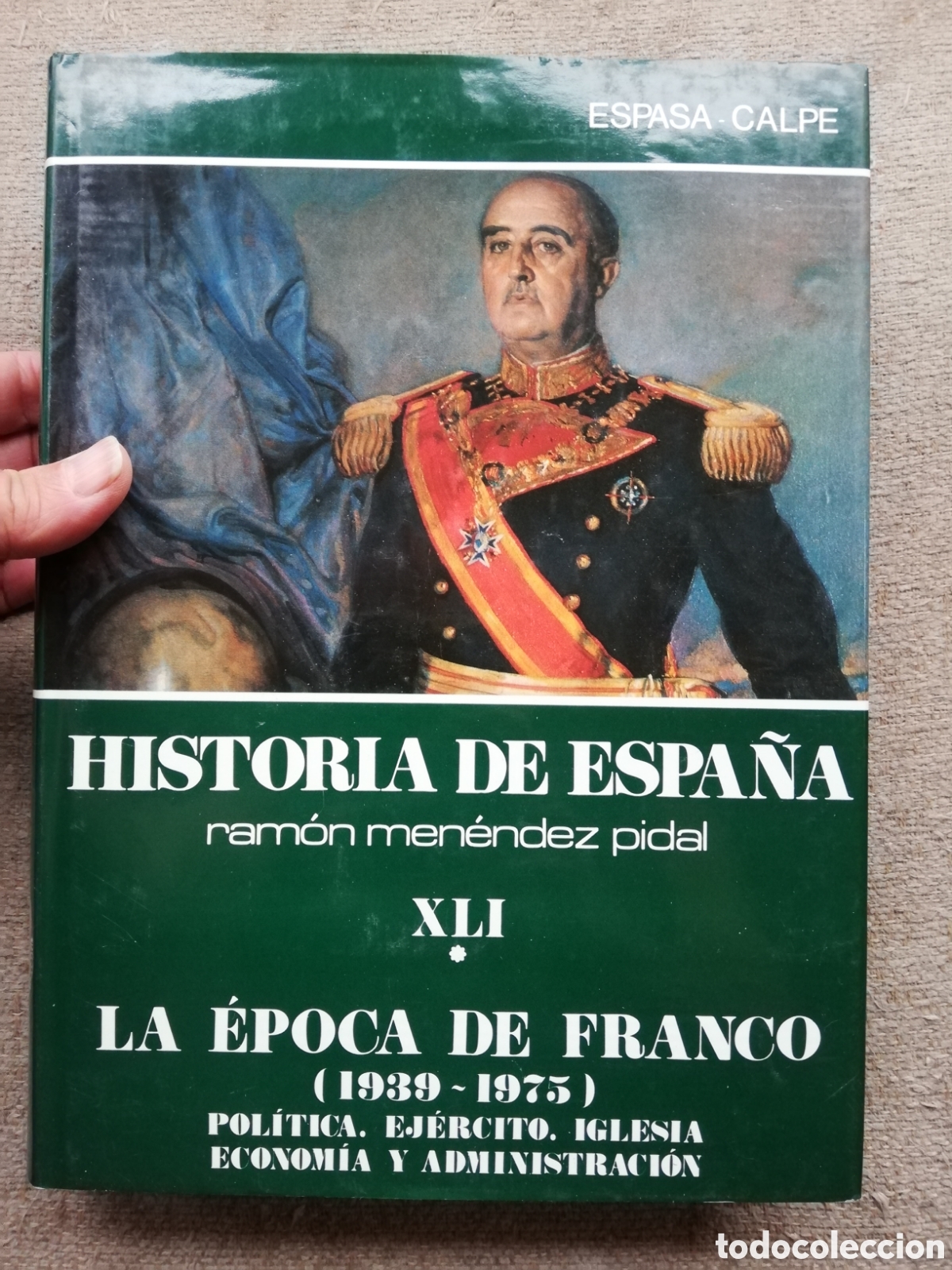 Libros de segunda mano: Historia de Espa&ntilde;a de Ram&oacute;n Menendez Pidal. Tomo XLI primera parte. La &eacute;poca de Franco (1939-1975)