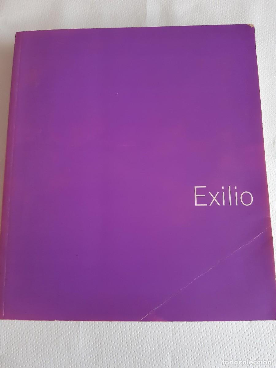 Libros de segunda mano: EXILIO / COMISARIO, VIRGILIO ZAPATERO / 2002. FUNDACI&Oacute;N PABLO IGLESIAS GUERRA CIVIL ESPA&Ntilde;OLA