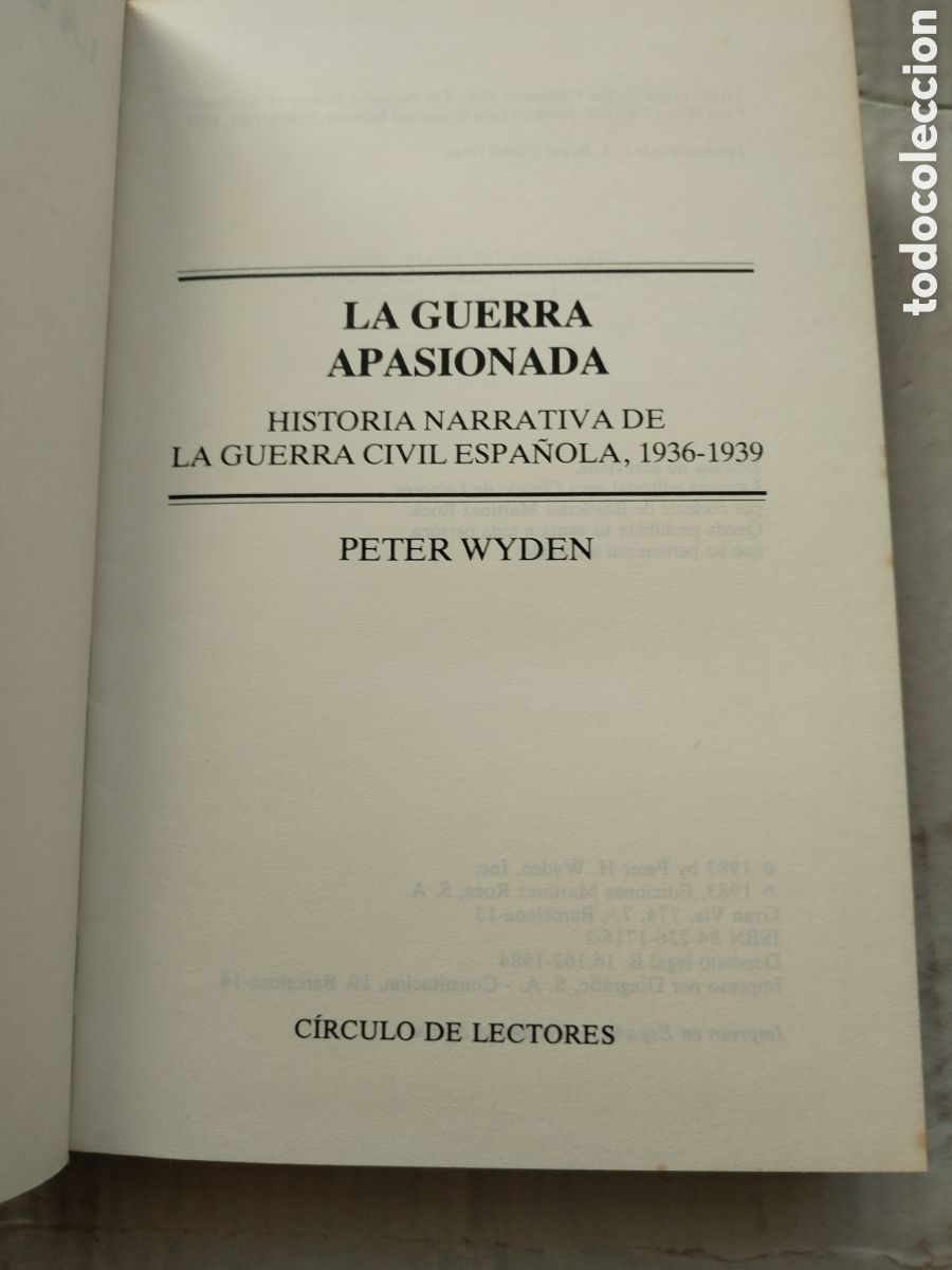 Libros de segunda mano: LA GUERRA APASIONADA/PETER WYDEN - Foto 3