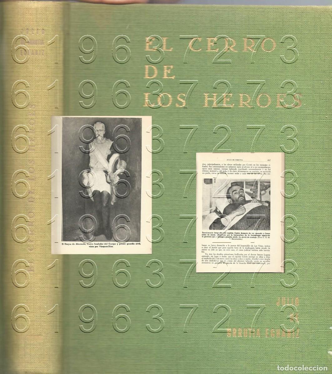 Libros de segunda mano: CERRO DE LOS HEROES JULIO DE URRUTIA ECHANIZ GUERRA CIVIL 487PGS FAM6