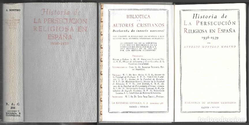 Libros de segunda mano: HISTORIA DE LA PERSECUCION RELIGIOSA EN ESPA&Ntilde;A 1936-1939 - MONTERO MORENO, ANTONIO - A-GCV-2608
