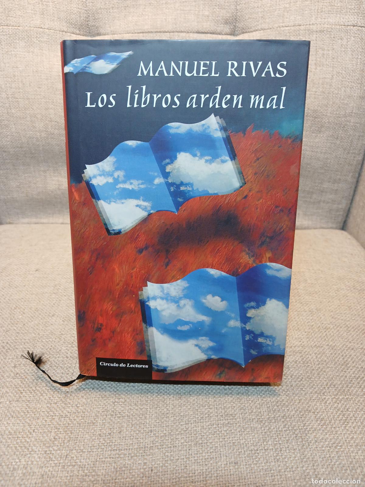Libros de segunda mano: Los Libros arden mal - Manuel Rivas - Foto 1