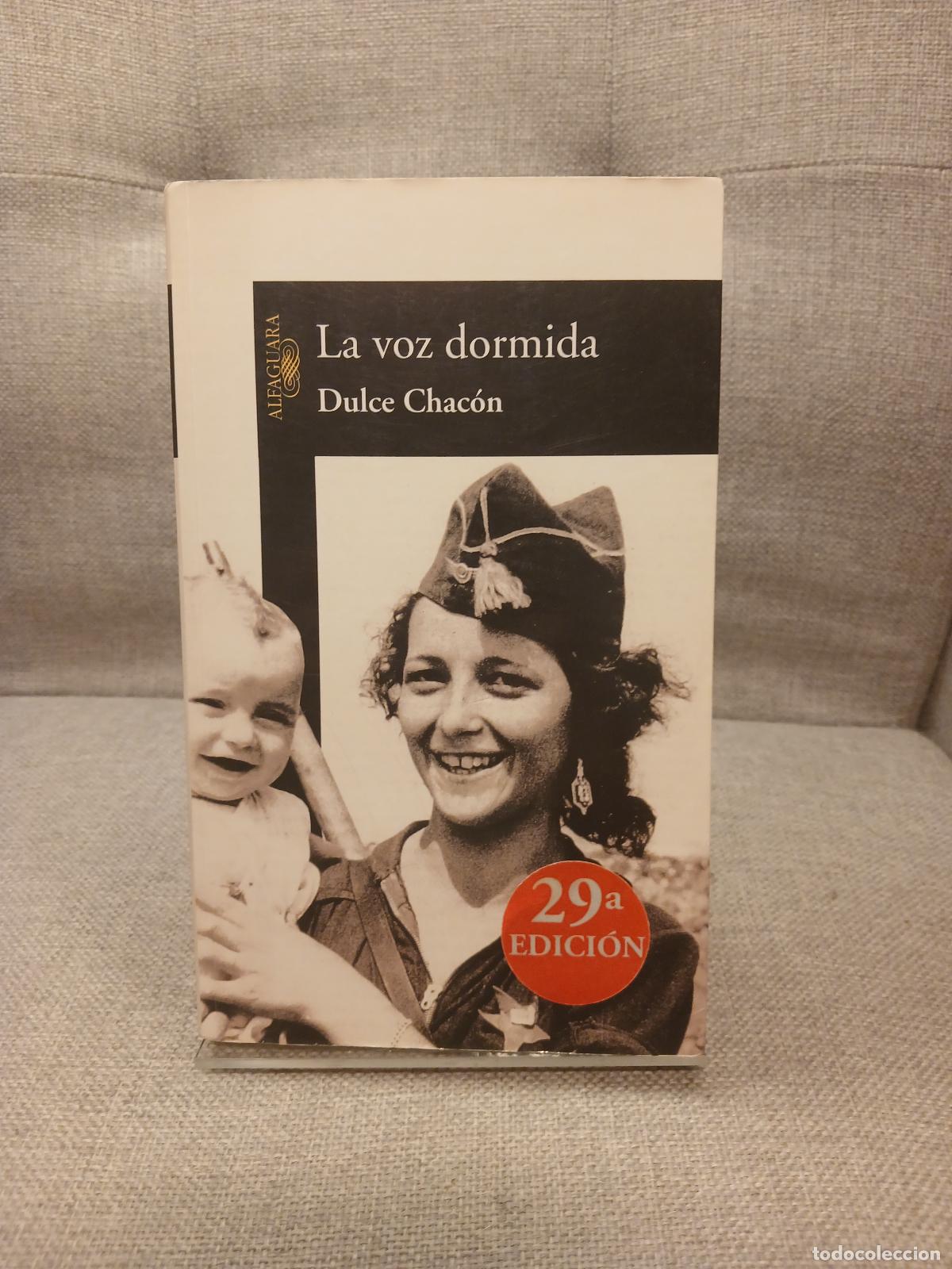 Gebrauchte B&uuml;cher: LA VOZ DORMIDA (Spanish Edition) - DULCE CHACON