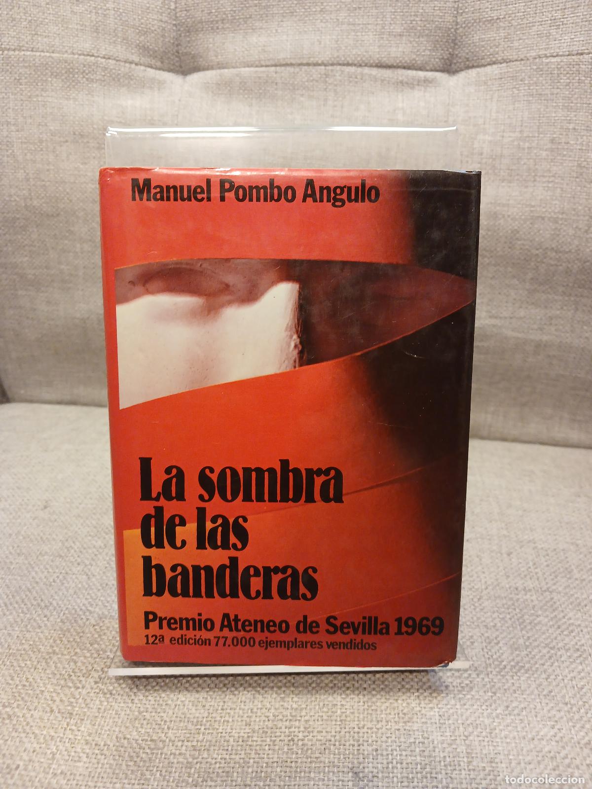 Gebrauchte B&uuml;cher: La sombra de las banderas novela - Manuel Pombo Angulo