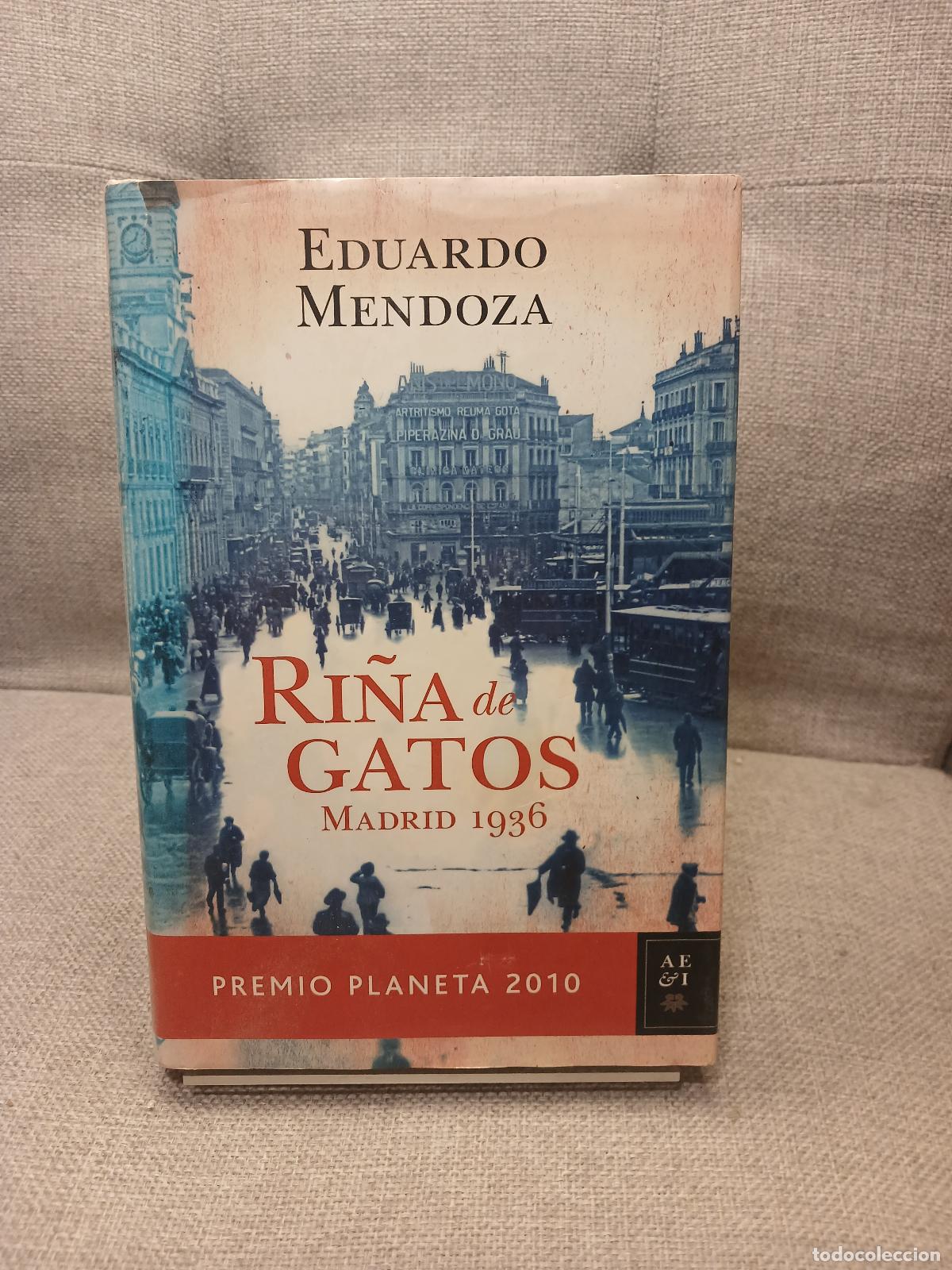 Libros de segunda mano: Ri&ntilde;a de gatos. Madrid 1936: Premio Planeta 2010 - Eduardo Mendoza