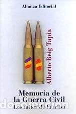 Libros de segunda mano: MEMORIA DE LA GUERRA CIVIL - REIG TAPIA, ALBERTO