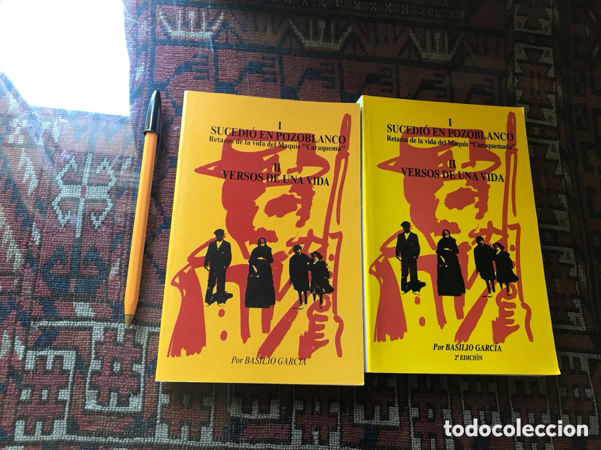 Libros de segunda mano: Sucedi&oacute; en Pozoblanco. Retazos de la vida del maquis &ldquo;Caraquemada&rdquo;. Basilio Garc&iacute;a