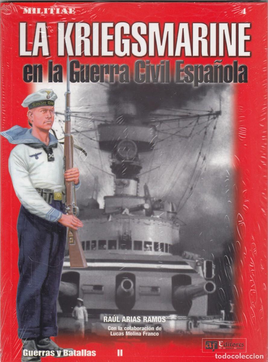 Libri di seconda mano: LA KRIEGSMARINE EN LA GUERRA CIVIL ESPA&Ntilde;OLA. RA&Uacute;L ARIAS. DEUTSCHLAND ALMER&Iacute;A IBIZA. SCW