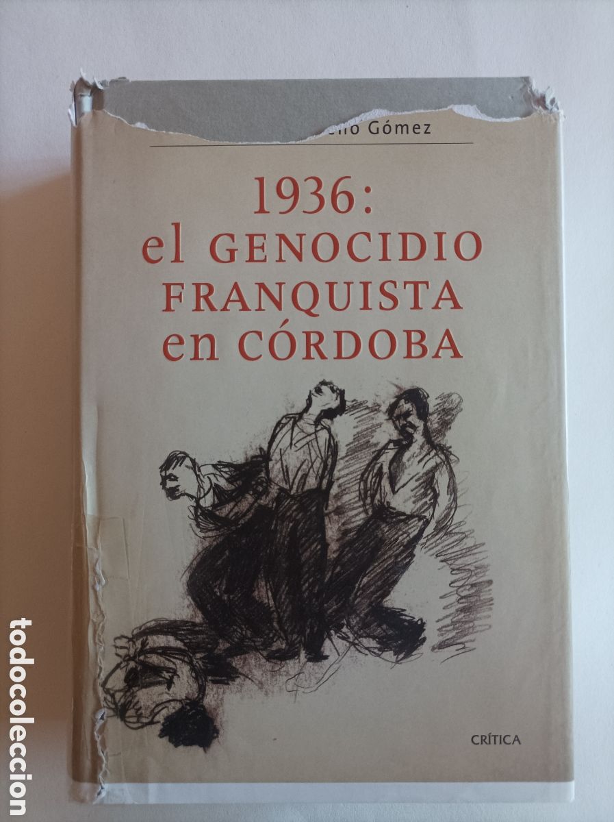 Libri di seconda mano: 1936. El genocidio franquista en C&oacute;rdoba / Francisco Moreno G&oacute;mez