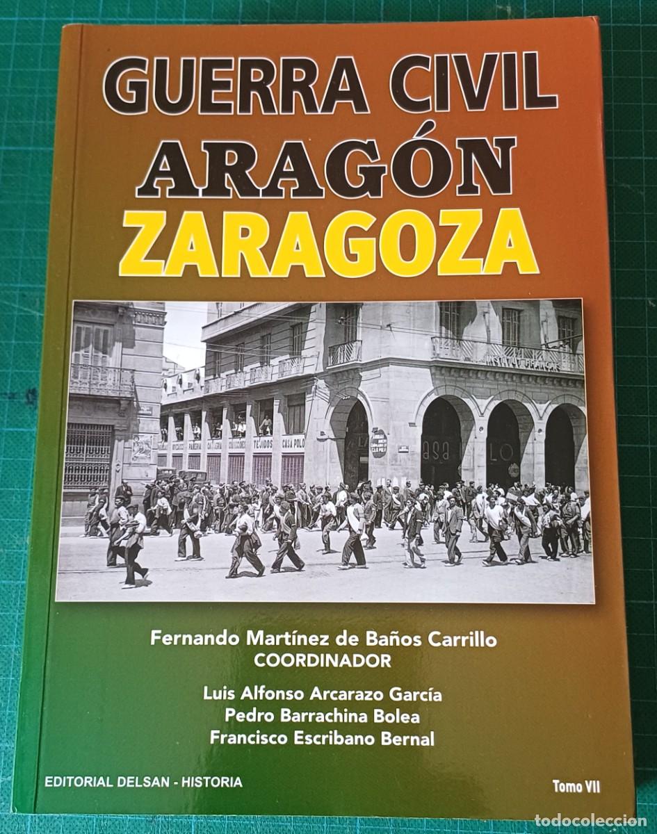 Libros de segunda mano: GUERRA CIVIL ARAG&Oacute;N ZARAGOZA -- F. MART&Iacute;NEZ DE BA&Ntilde;OS (coordinador)