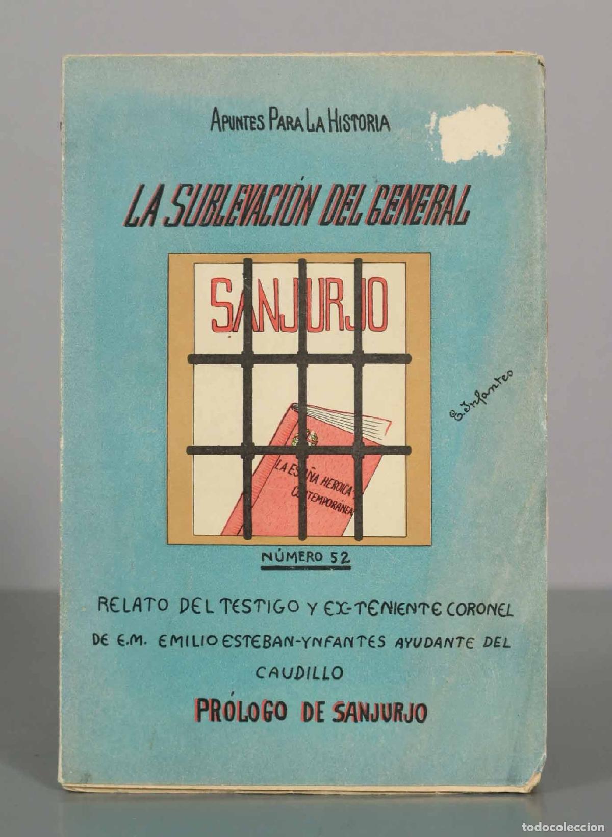 Libros de segunda mano: La Sublevaci&oacute;n del General Sanjurjo - Emilio Esteban-Infantes