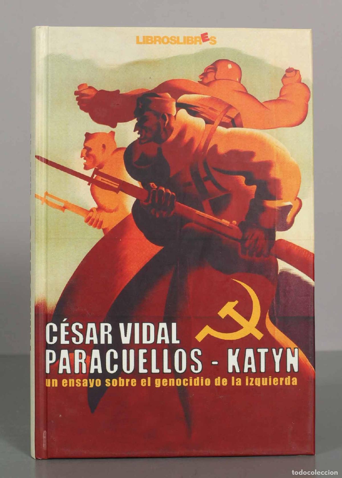 Libros de segunda mano: Paracuellos-Katyn - C&eacute;sar Vidal