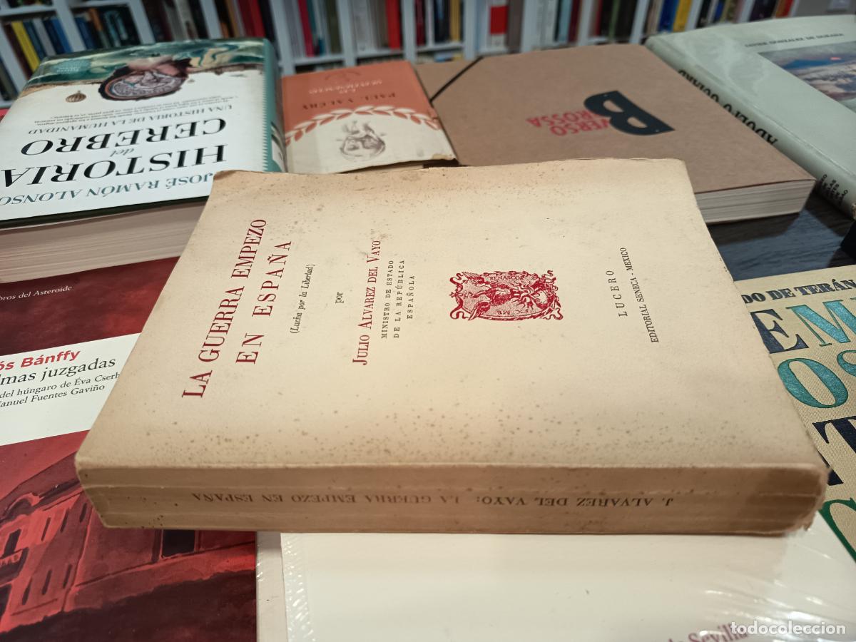 Libros de segunda mano: 1940 - JULIO &Aacute;LVAREZ DEL VAYO. La guerra empez&oacute; en Espa&ntilde;a.