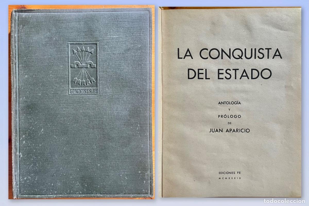 Libros de segunda mano: FALANGE- GUERRA CIVIL- LA CONQUISTA DEL ESTADO- JUAN APARICIO - 1939