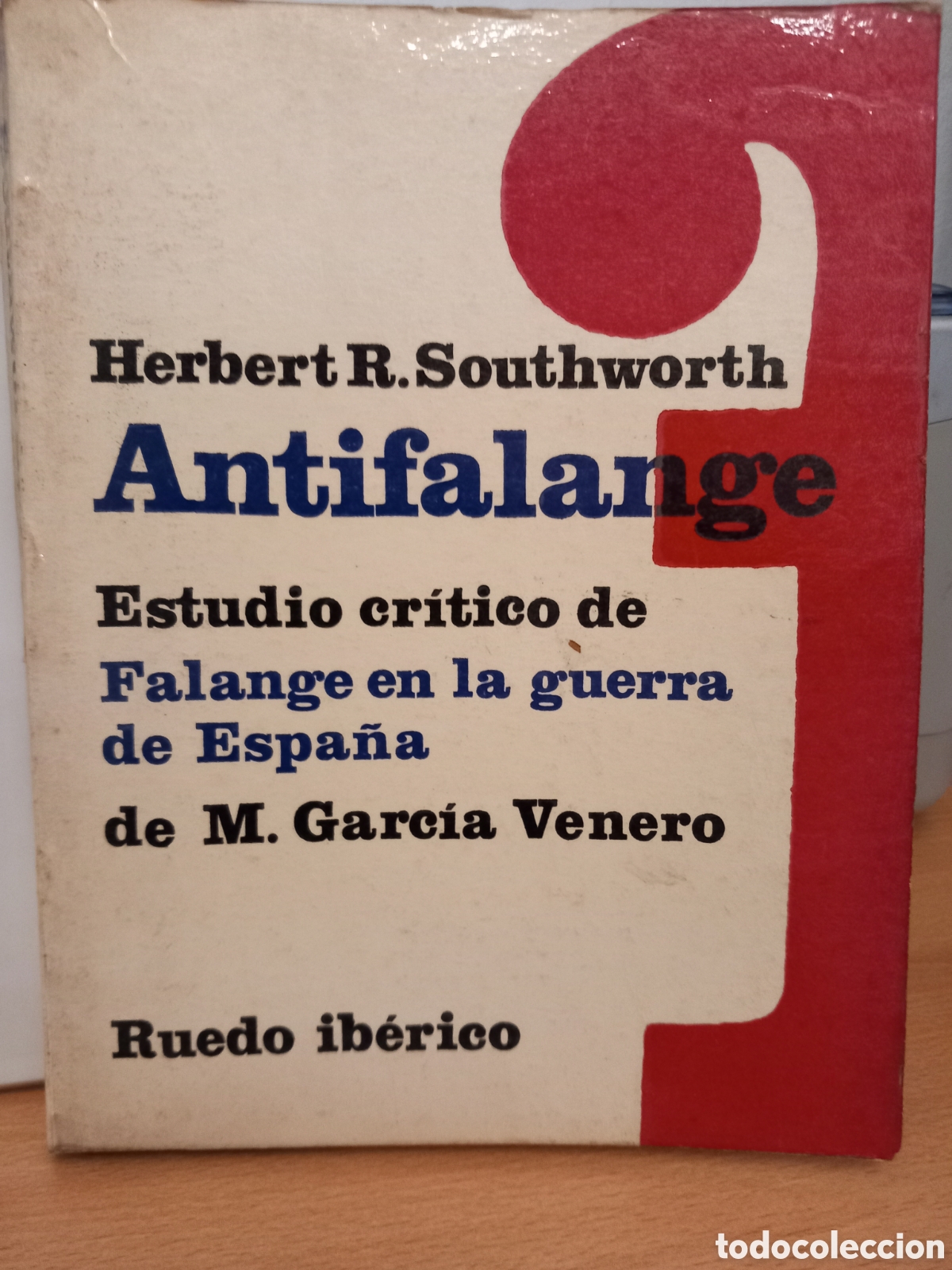 Libros de segunda mano: Antifalange - Estudio cr&iacute;tico de Falange en la guerra de Espa&ntilde;a