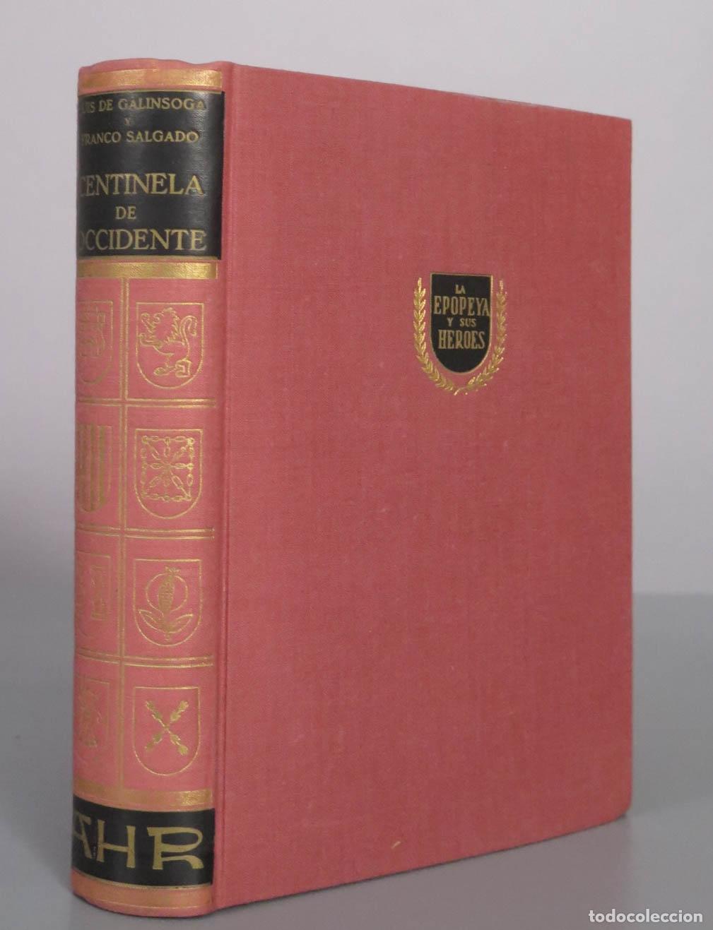 Libros de segunda mano: Centinela de Occidente: Semblanza biogr&aacute;fica de Francisco Franco - Luis de Galinsoga