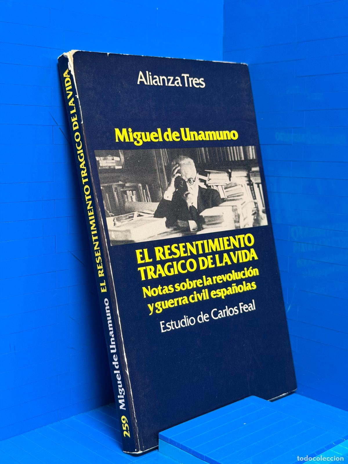 Libros de segunda mano: EL RESENTIMIENTO TRAGICO DE LA VIDA - NOTAS SOBRE LA REVOLUCION Y GUERRA CIVIL ESPA&Ntilde;OLAS &ndash; 1991
