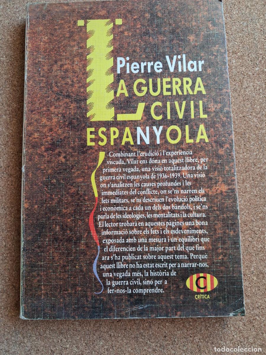 Libros de segunda mano: La guerra civil espanyola. Vilar (Pierre)