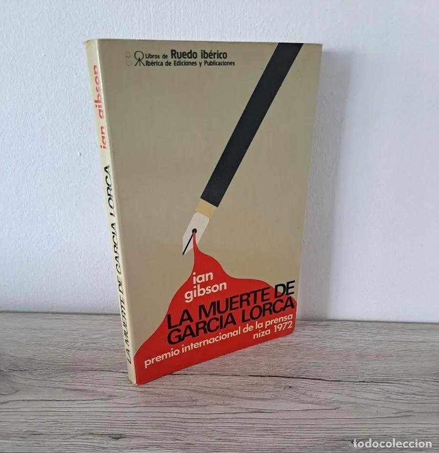 Gebrauchte B&uuml;cher: IAN GIBSON - LA MUERTE DE FEDERICO GARC&Iacute;A LORCA: LA REPRESI&Oacute;N DE GRANADA 1936 - RUEDO IB&Eacute;RICO 1978