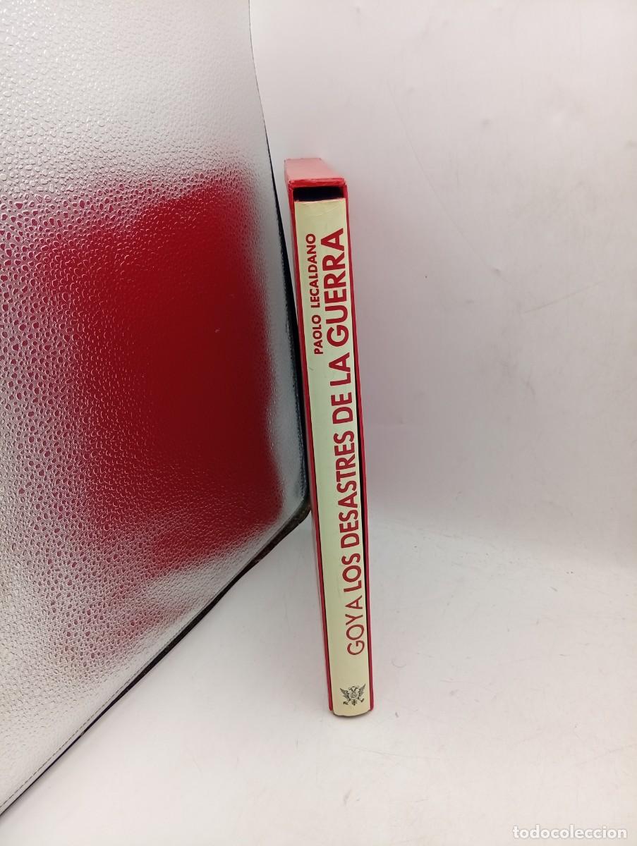 Libros de segunda mano: GOYA, LOS DESASTRES DE LA GUERRA. PAOLO LECALDANO. ED. PRENSA ESPA&Ntilde;OLA. 1976. PAGS : 239.