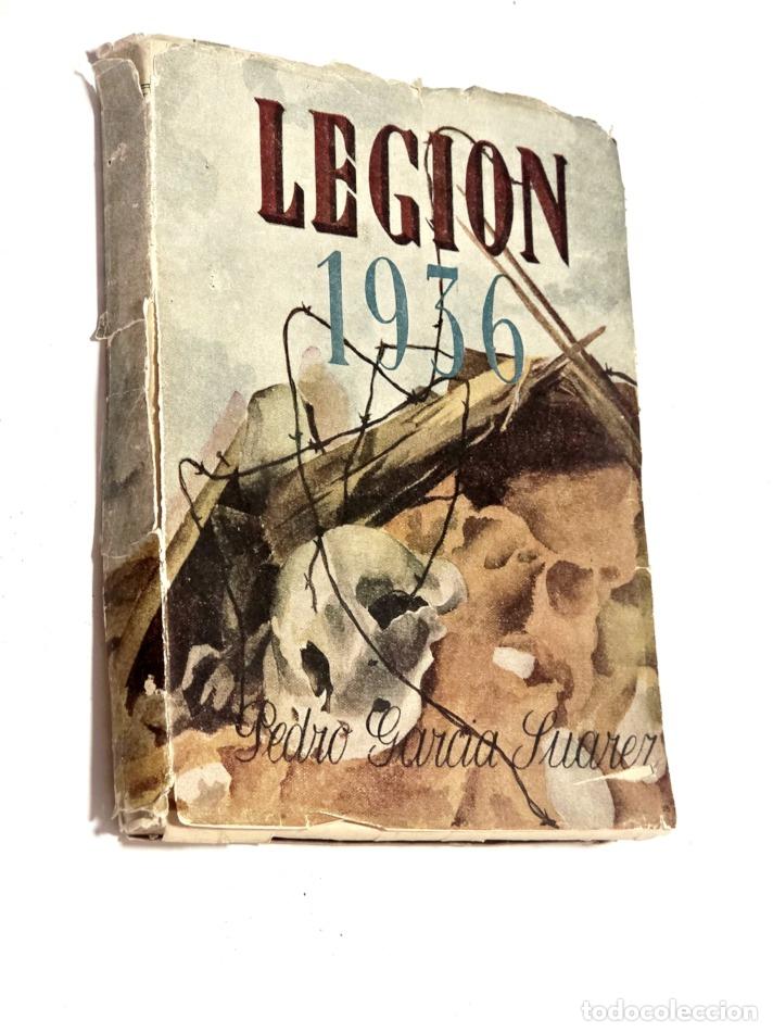 Libros de segunda mano: LEGI&Oacute;N 1936 - GARC&Iacute;A SU&Aacute;REZ, Pedro