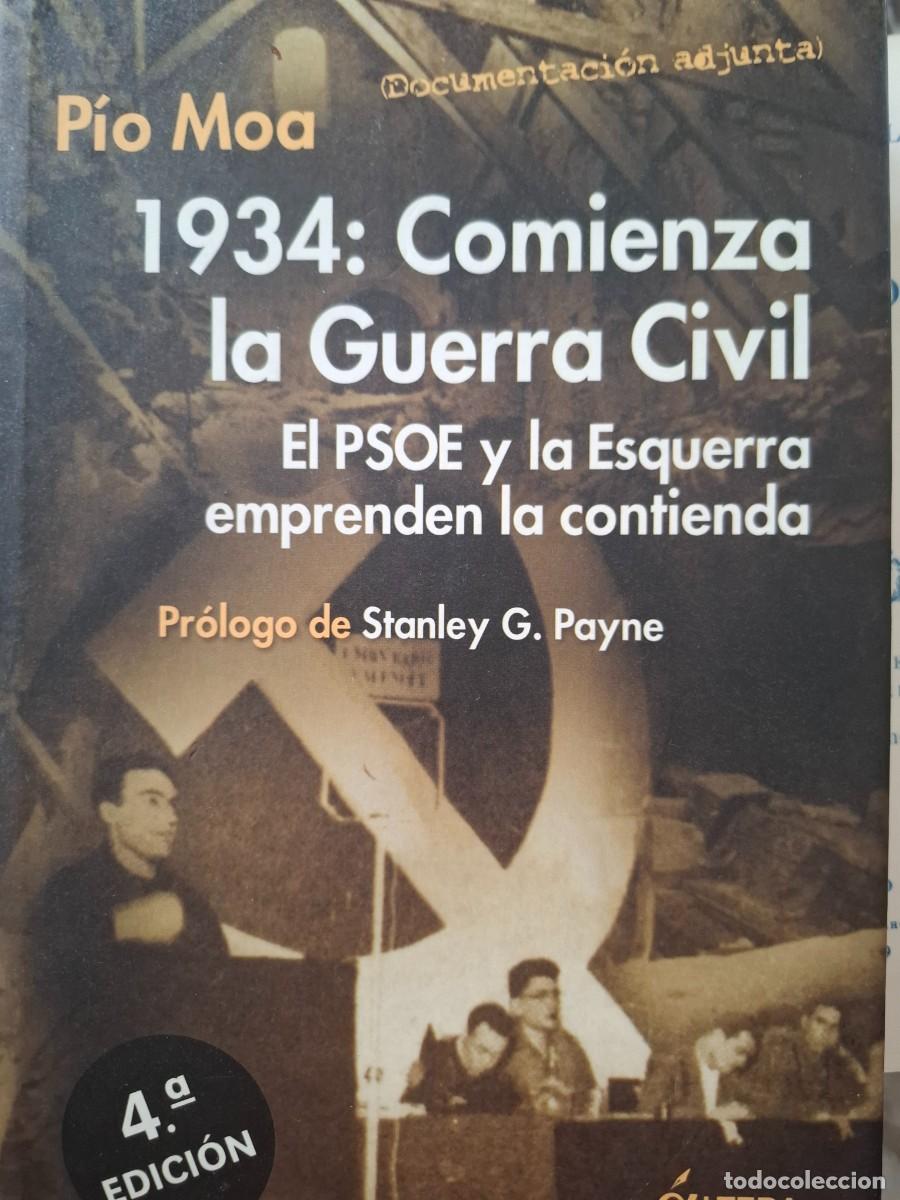 Libros de segunda mano: 1934 comienza la guerra civil el Psoe y la Esquerra emprenden la contienda P&iacute;o Moa