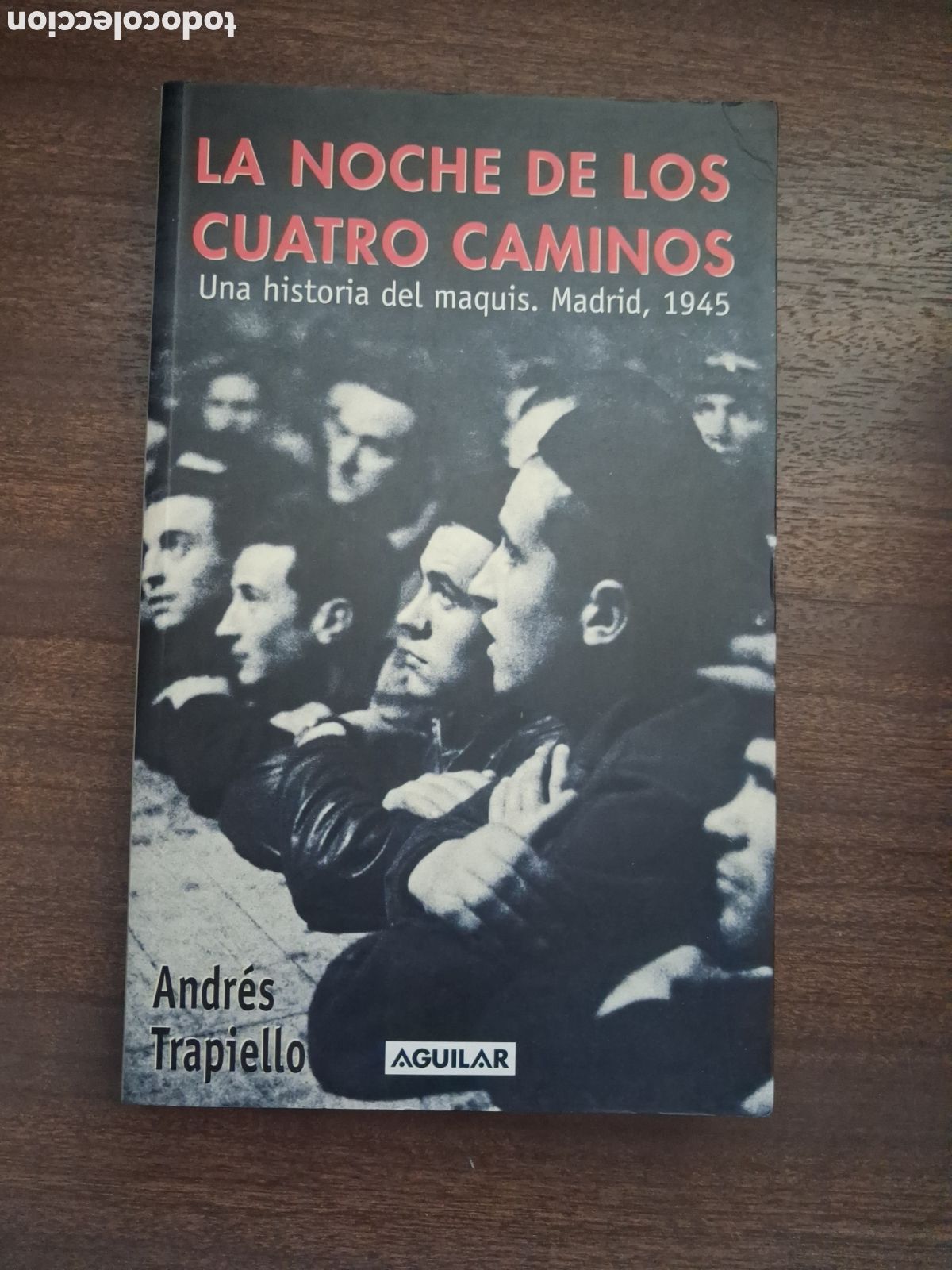 Libros de segunda mano: La noche de los cuatro caminos, Andr&eacute;s Trapiello
