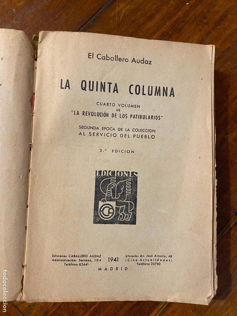 Libros de segunda mano: La quinta columna. La revoluci&oacute;n de los patibularios, por el Caballero Audaz