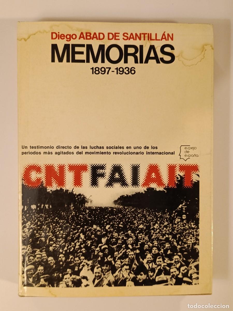 Libros de segunda mano: DIEGO ABAD DE SANTILL&Aacute;N. MEMORIAS 1897-1936. PLANETA. 1977. ANARQUISMO ANARCOSINDICALISMO
