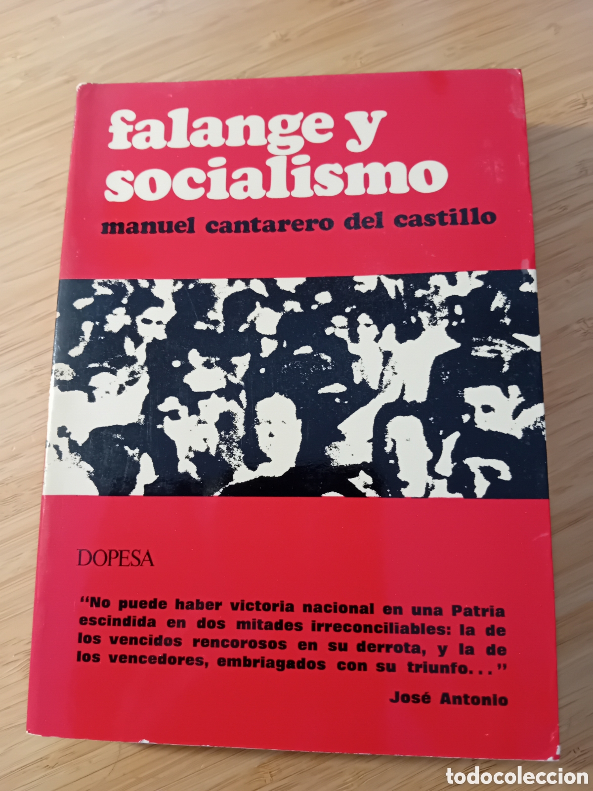 Libros de segunda mano: Falange y Socialismo - Manuel Cantarero del Castillo (DOPESA 1973)