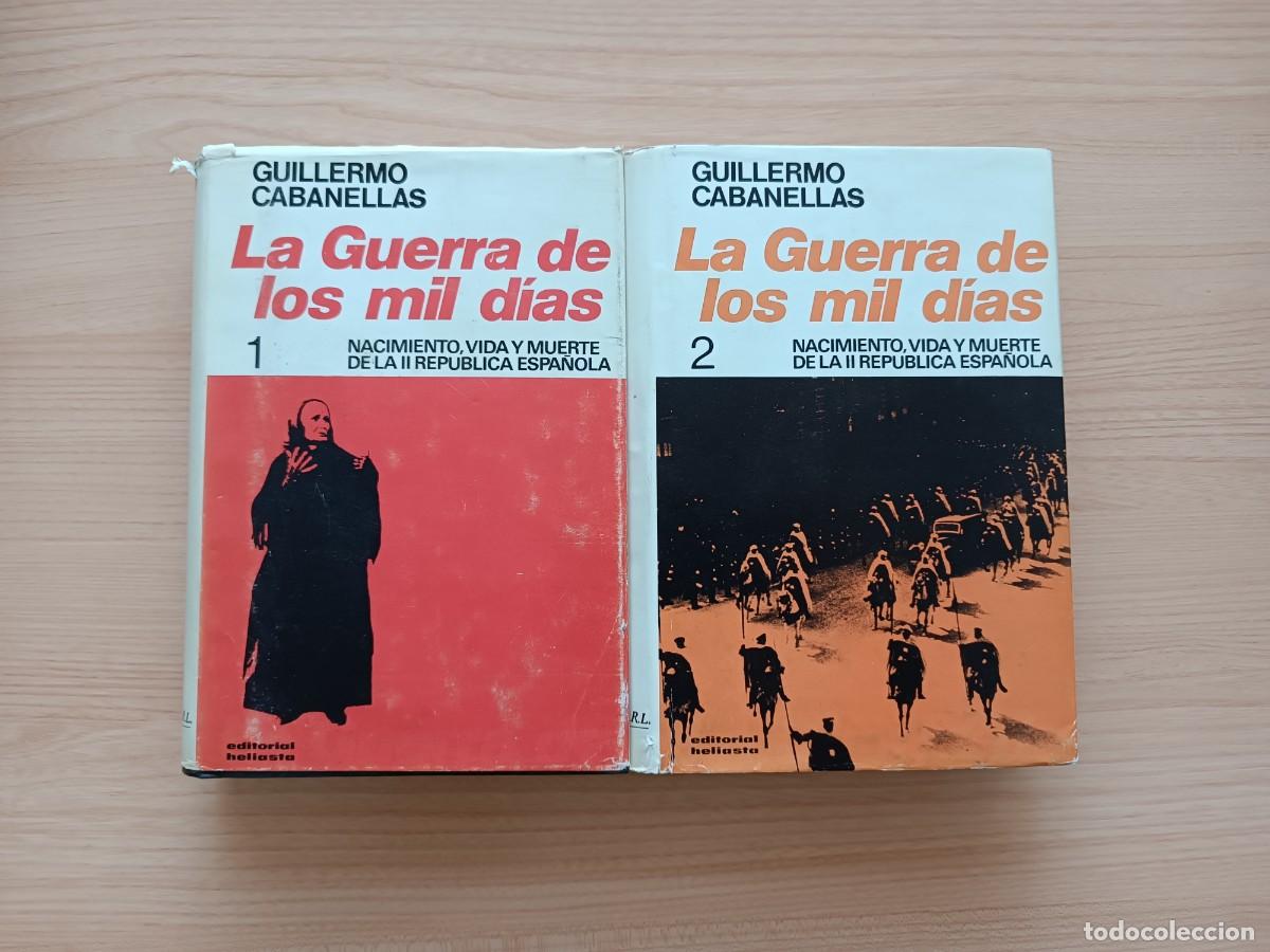Libros de segunda mano: La Guerra de los mil d&iacute;as 1 y 2 - Guillermo Cabanellas