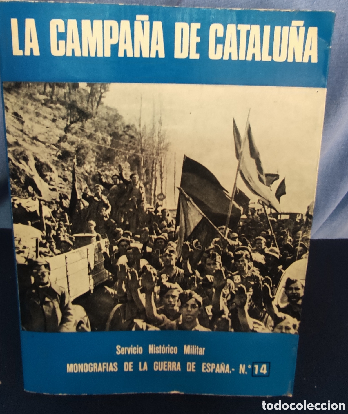 Libros de segunda mano: La campa&ntilde;a de Catalu&ntilde;a, Mart&iacute;nez Bande