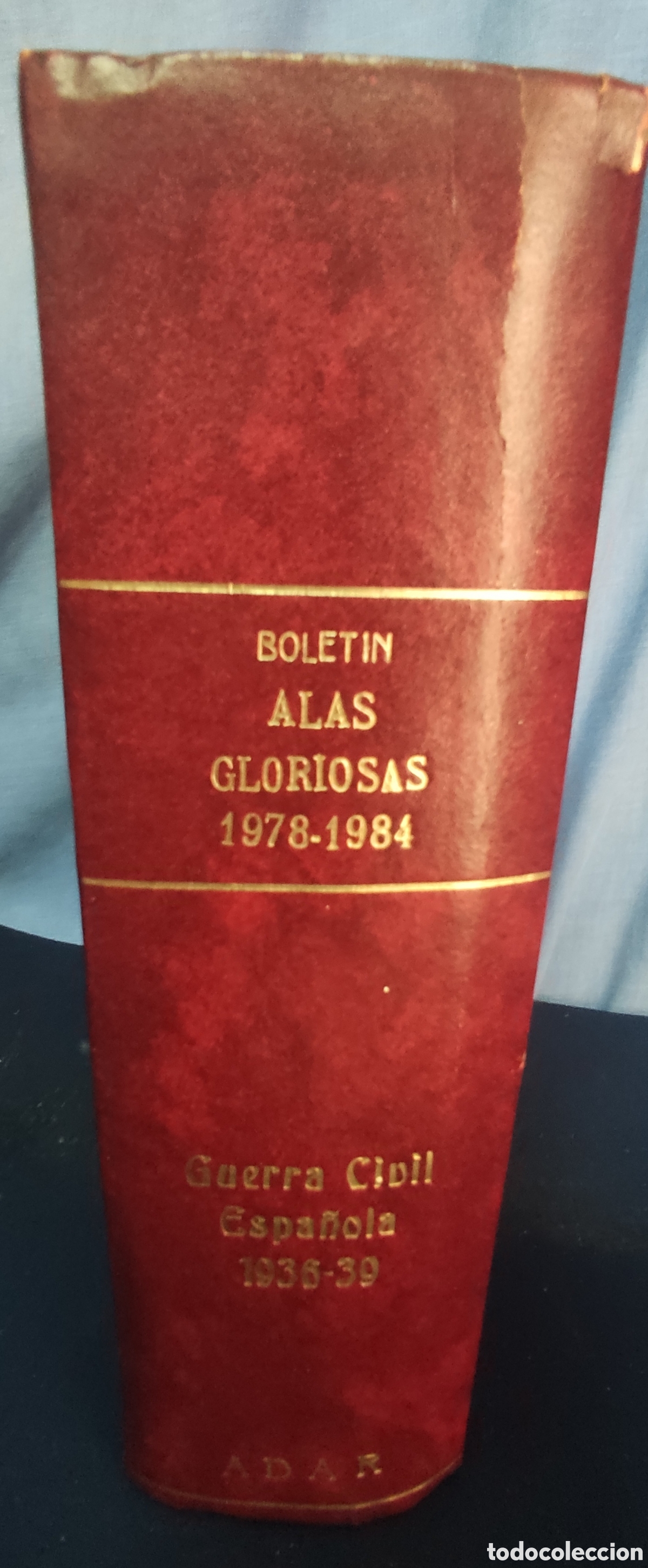 Libros de segunda mano: Boletin alas gloriosas 1978-1984
