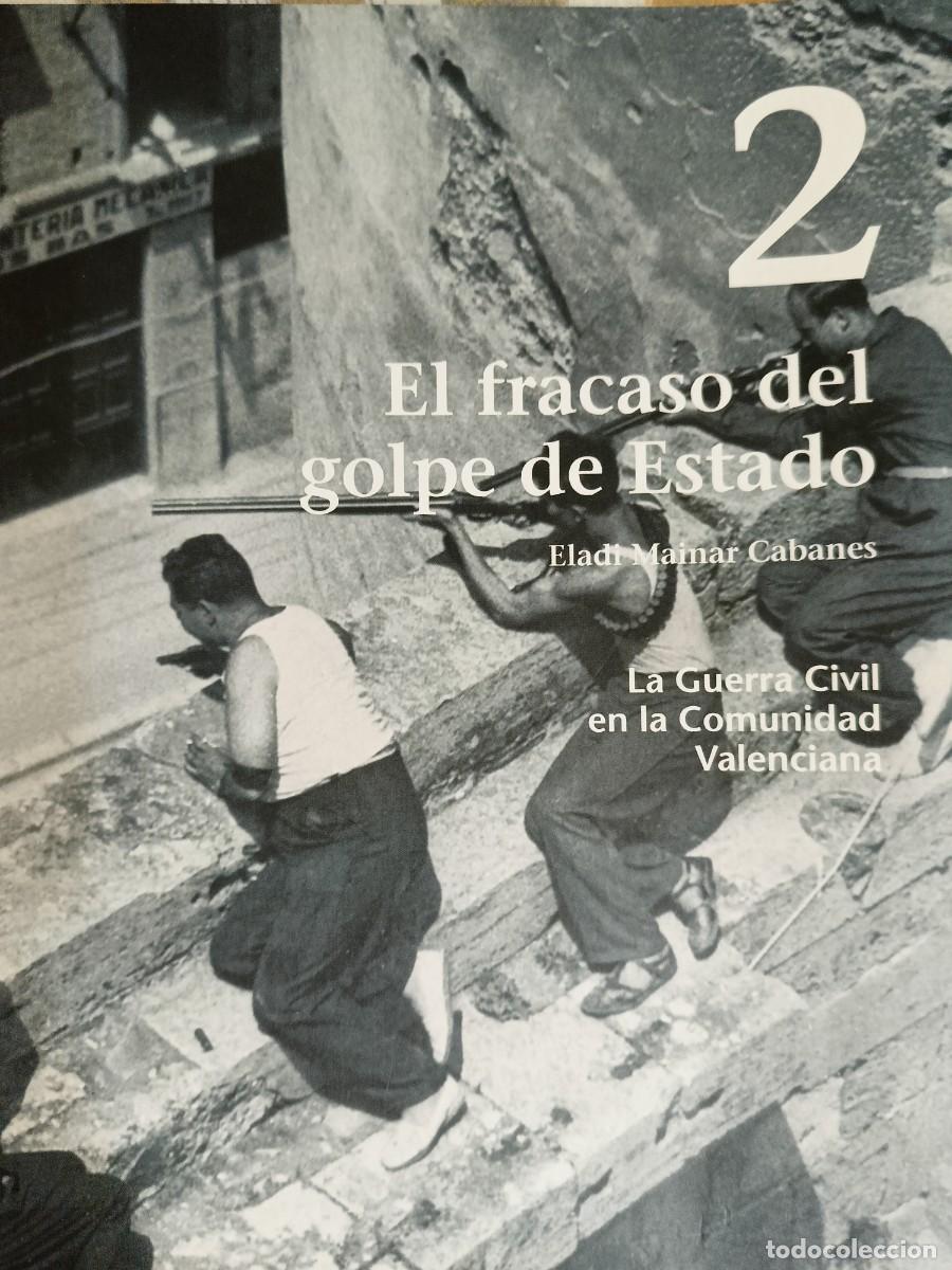 Libros de segunda mano: El fracaso del golpe de Estado. La guerra civil en la Comunidad Valenciana