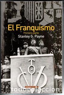 Libros de segunda mano: El Franquismo. Primera parte. Stanley G. Payne