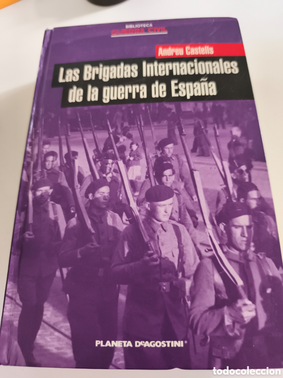 Libros de segunda mano: Las Brigadas Internacionales dela Guerra de Espa&ntilde;a