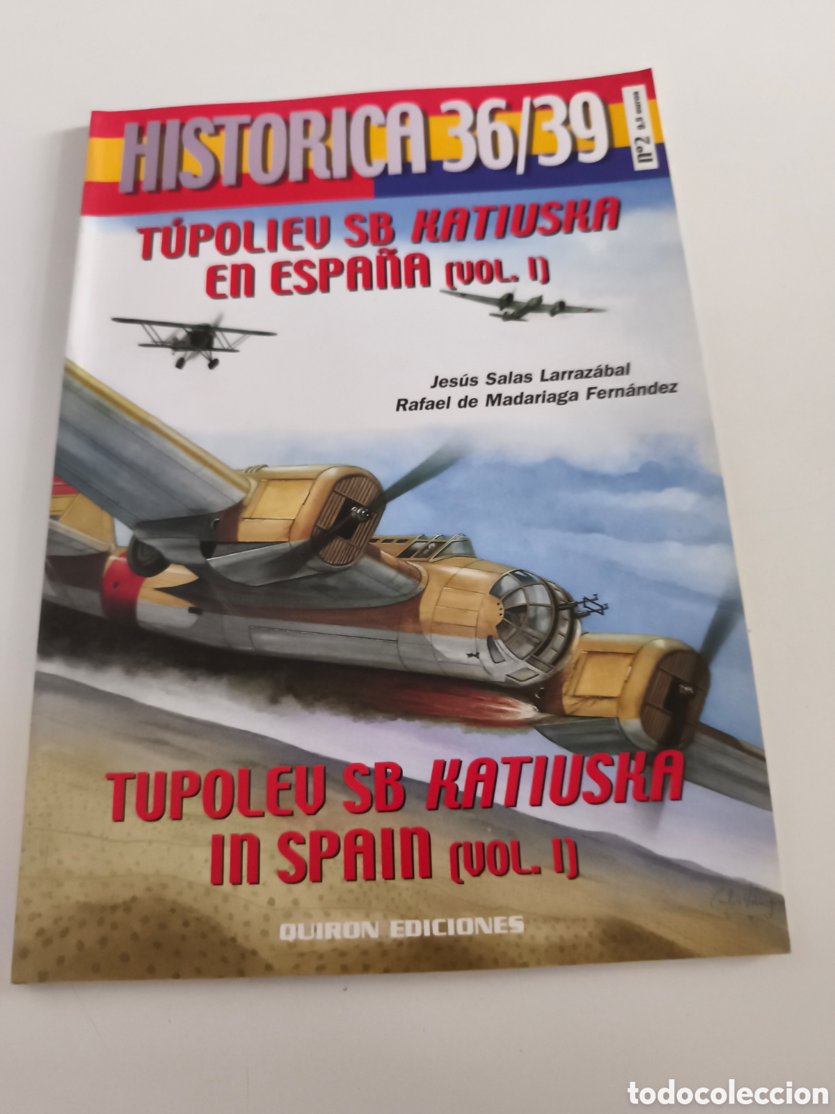 Libros de segunda mano: TupolevSB Katiuska en Espa&ntilde;a vol 1