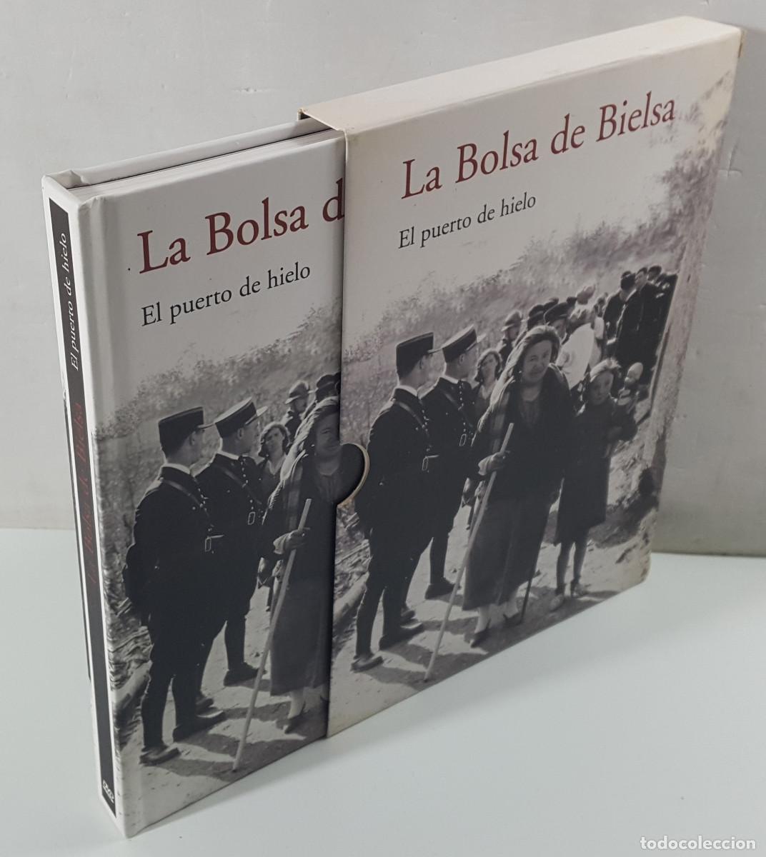 Libros de segunda mano: LA BOLSA DE BIELSA, EL PUERTO DE HIELO 2008 110 PAG, TAPA DURA ESTUCHE Y DVD, GUERRA CIVIL