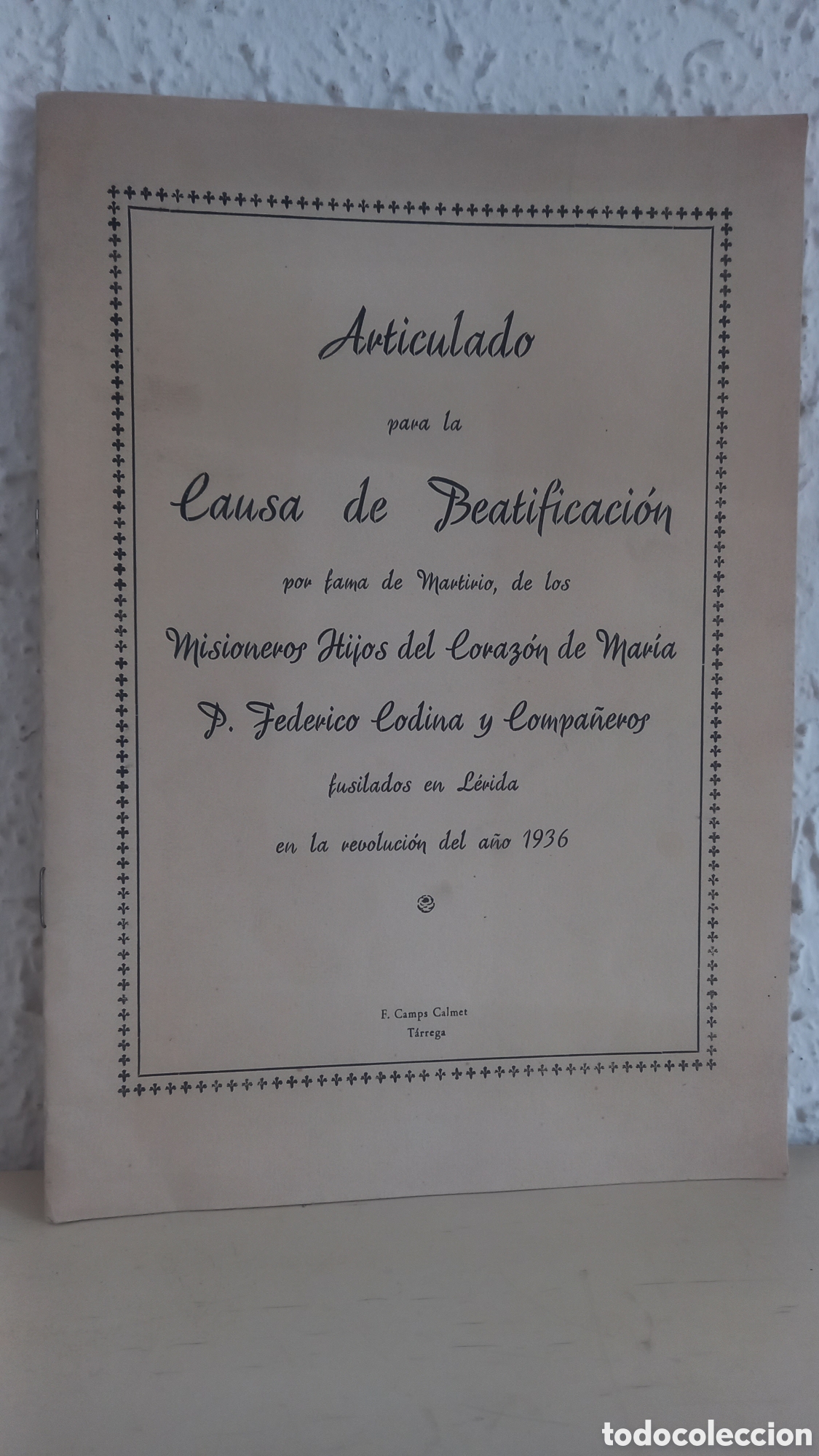 Libros de segunda mano: Guerra Civil. Causa de Beatificaci&oacute;n Misioneros fusilados en L&eacute;rida en 1936