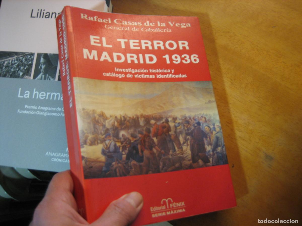 Libros de segunda mano: EL TERROR MADRID 1936 - RAFAEL CASAS DE LA VEGA - GENERAL DE CABALLER&Iacute;A