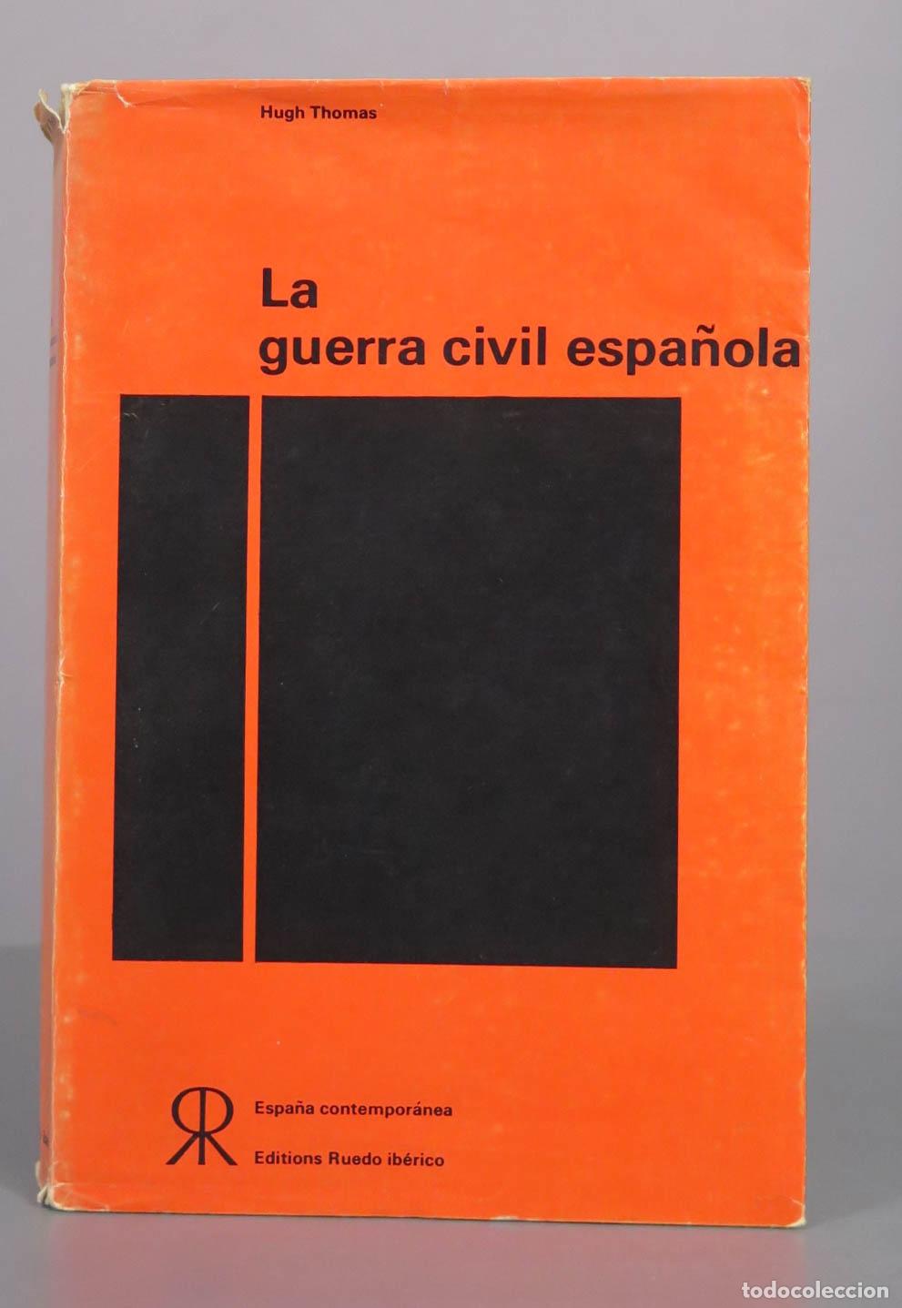 Libros de segunda mano: La guerra civil espa&ntilde;ola - Hugh Thomas - Editions Ruedo Ib&eacute;rico