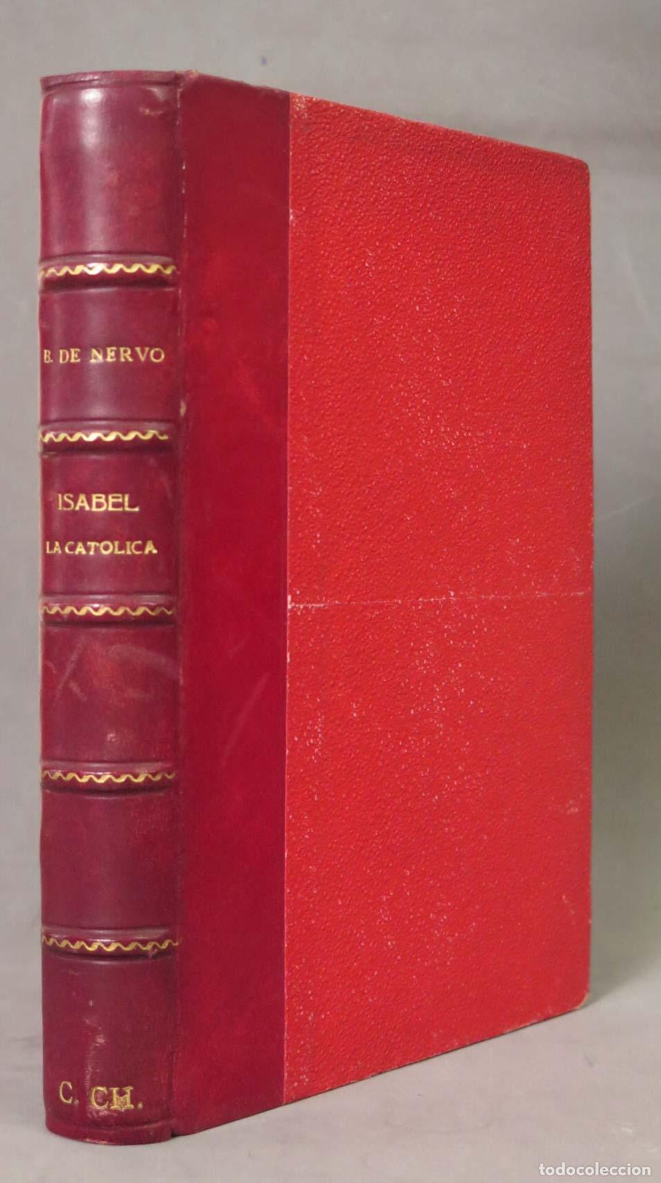 Libros de segunda mano: Isabel la Cat&oacute;lica - Bar&oacute;n de Nervo - Ediciones Luz 1938. DEDICADO AUTOGRAFO AUTOR