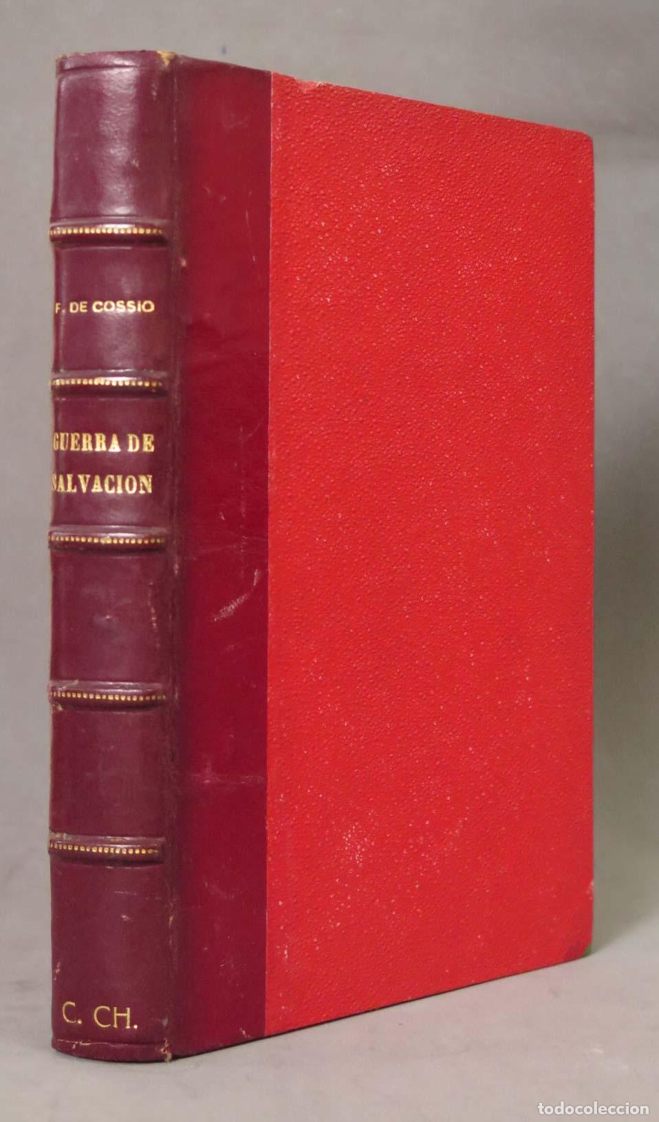 Libros de segunda mano: Guerra de Salvaci&oacute;n: Del frente de Madrid al de Vizcaya - Francisco de Coss&iacute;o - Librer&iacute;a Santar&eacute;n