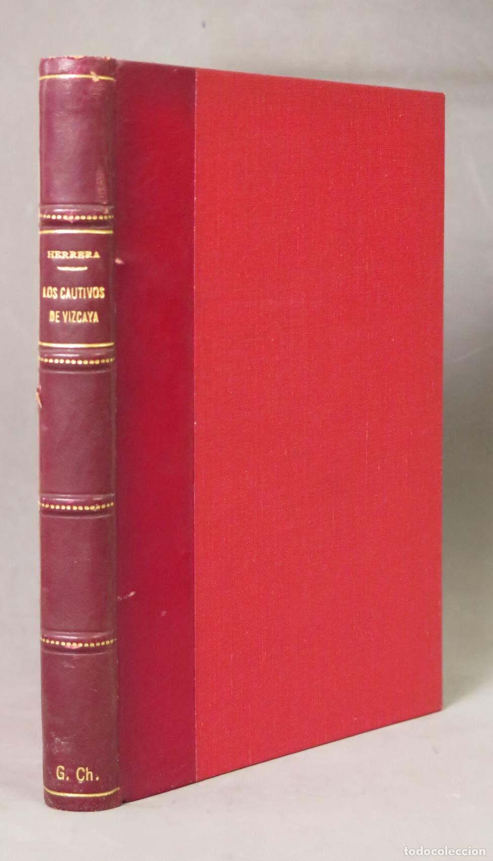 Libros de segunda mano: Los cautivos de Vizcaya: Memorias - P. Enrique Herrera Oria, S. J. 1938