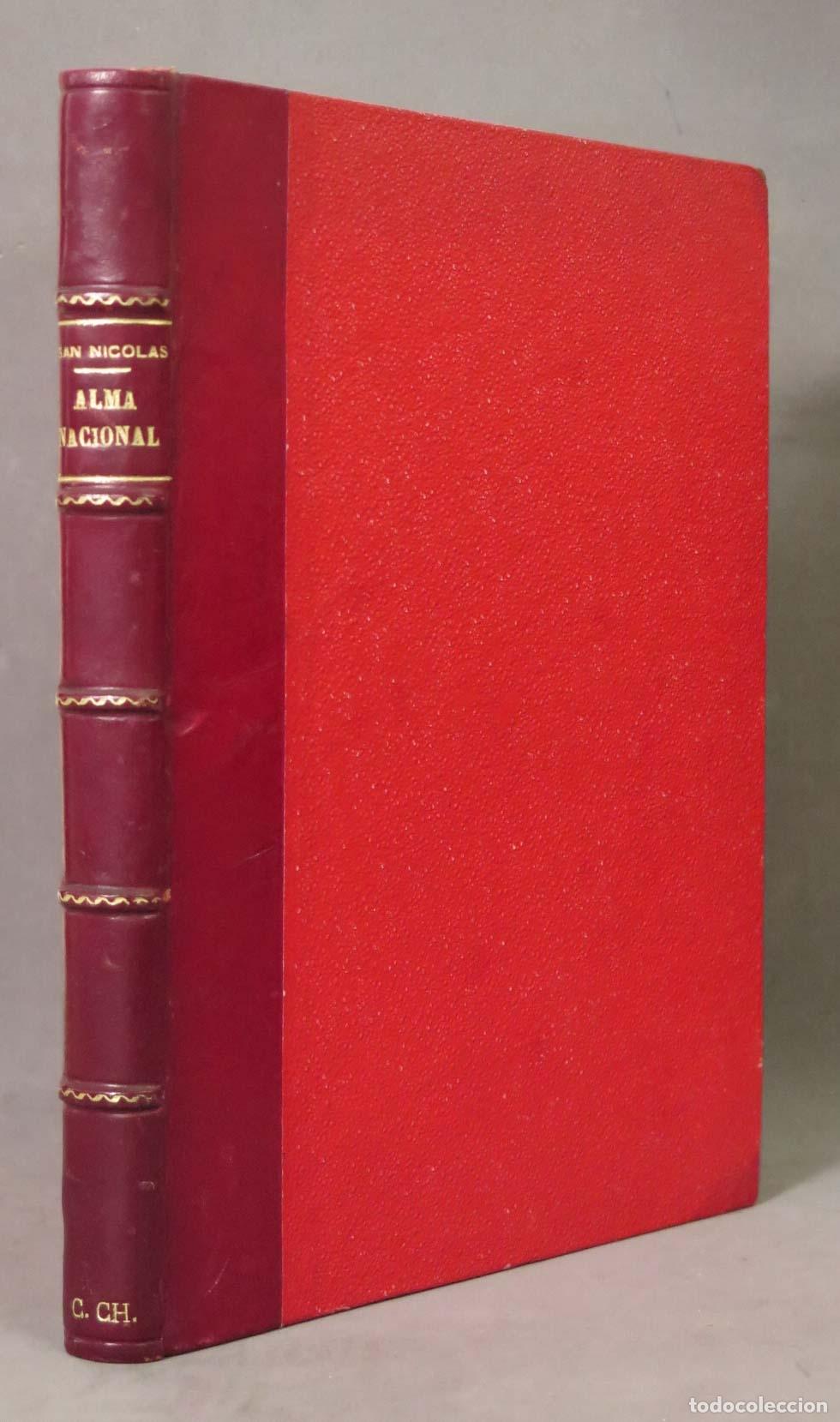 Libros de segunda mano: Alma Nacional: Canciones de guerra y de paz - Joaqu&iacute;n San Nicol&aacute;s Francia - Editorial Heraldo de Ara