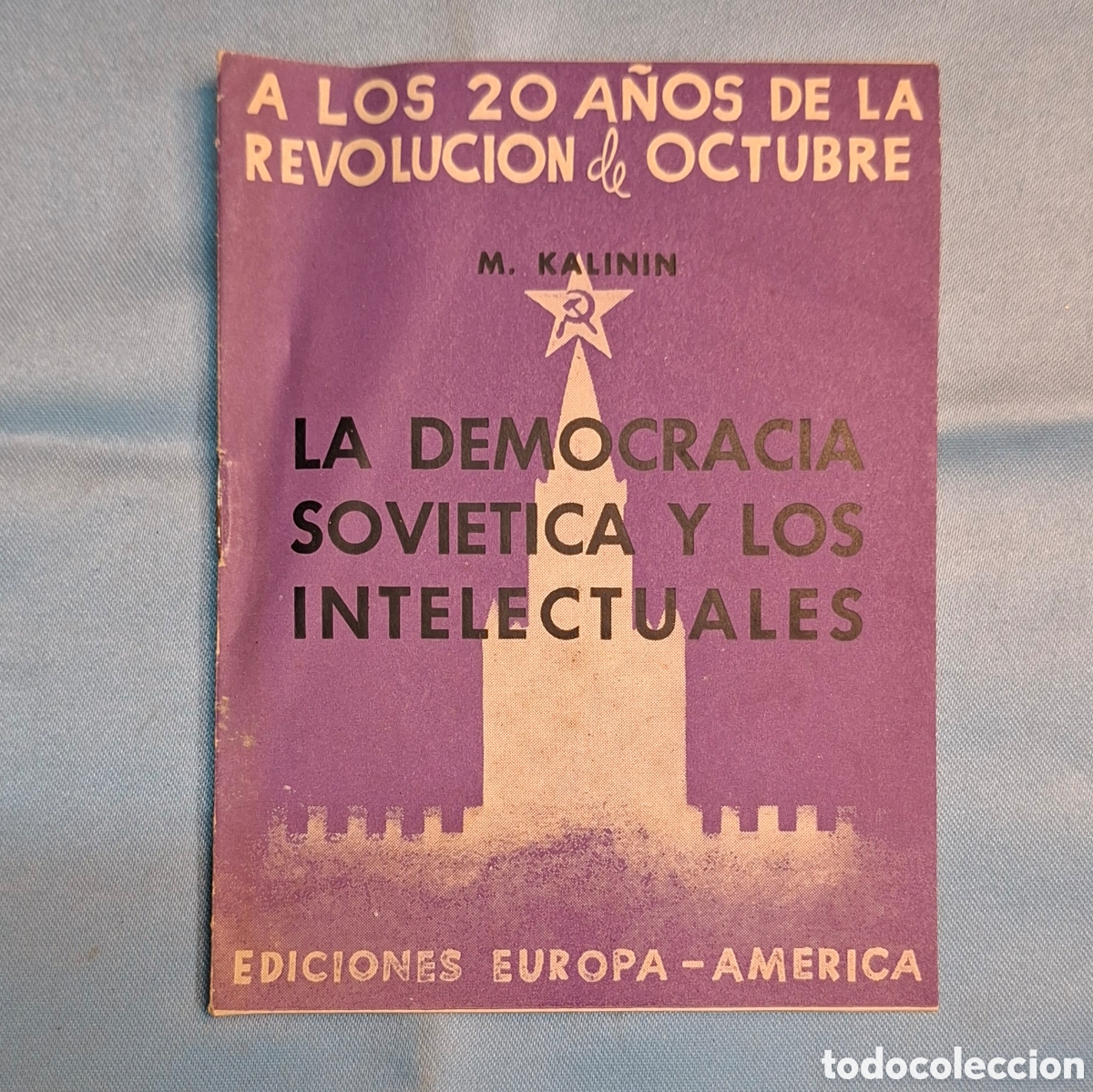 Libros de segunda mano: &ldquo;La democracia sovi&eacute;tica y los intelectuales&rdquo;